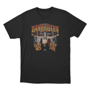 Danhausen Very Nice Very Evil Unisex T Shirt Black