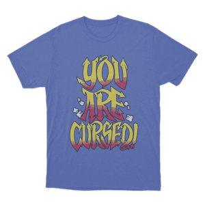 Danhausen You Are Cursed Unisex T Shirt Blue